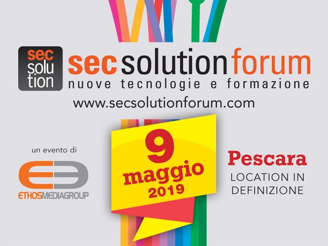 secsolutionforum 2019, save the date: 9 maggio a Pescara 