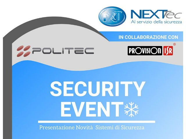 NEXTtec, al via il Security Event, con Politec e Provision ISR