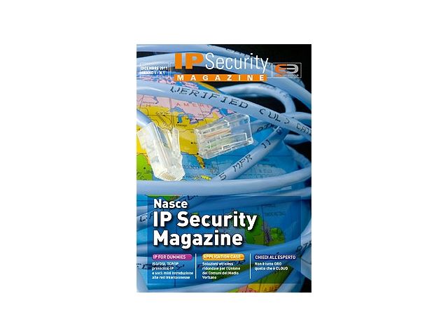 IP Security Magazine n.1 dicembre 2011: Nasce IP Security Magazine