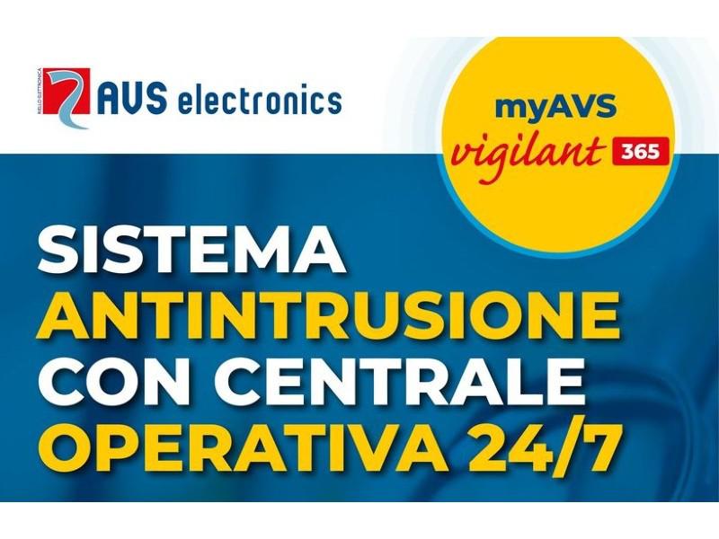 MyAVS Vigilant 365, nuovo servizio di televigilanza firmato AVS Electronics