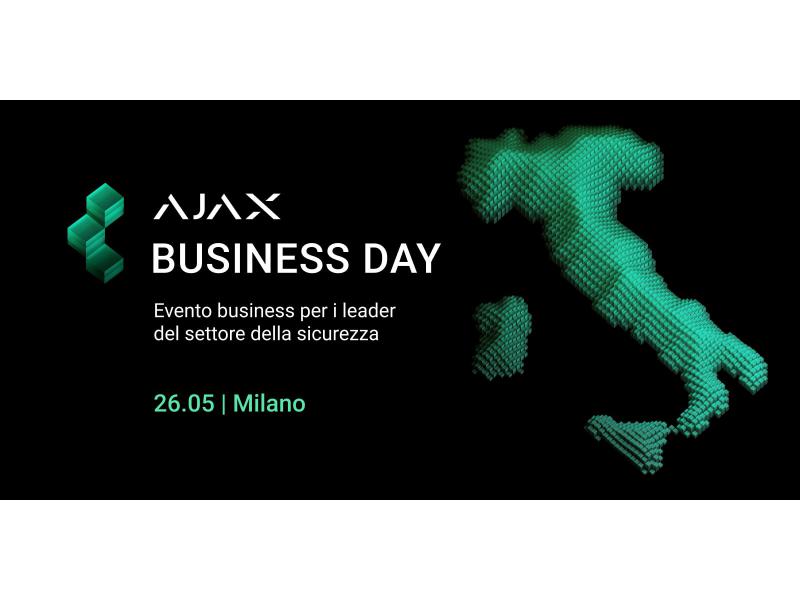 Ajax Business Day, a Milano l'evento per i professionisti della sicurezza