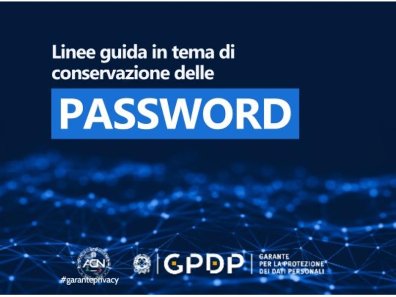 Garante privacy: Linee guida in tema di conservazione delle password