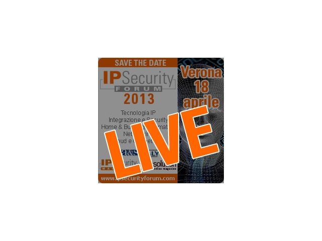 IP Security Forum Verona. Lo streaming dell'evento