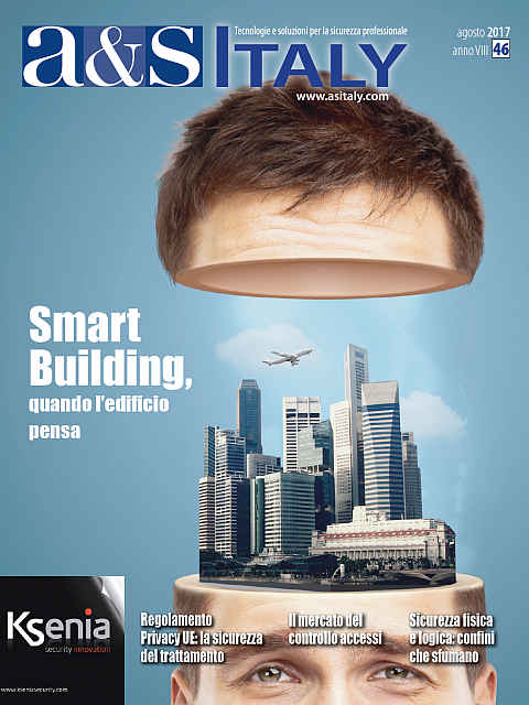 a&s Italy n.46 Ago 2017. Smart Building, quando l’edificio pensa