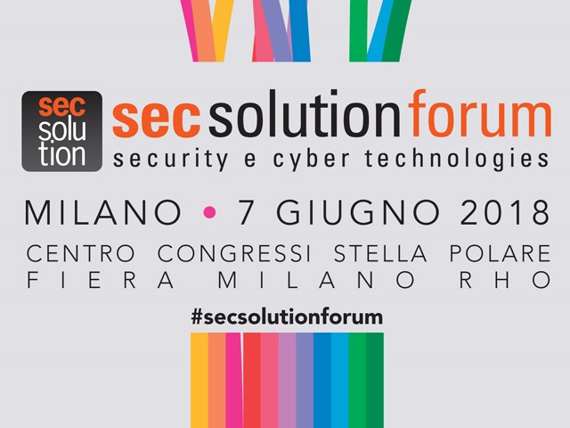 Secsolutionforum security e cyber technologies: fatto per gli operatori della sicurezza
