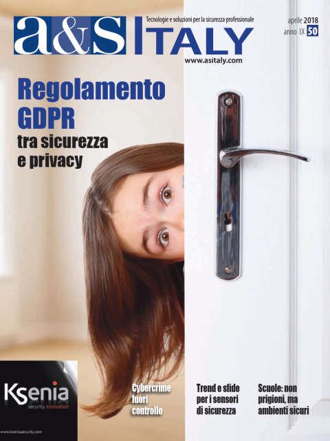 a&s Italy n.50 Apr 2018. Regolamento GDPR tra sicurezza e privacy