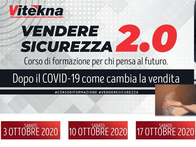 Vendere sicurezza 2.0: dopo il Covid-19 come cambia la vendita. Un corso di Vitekna per gli installatori che pensano al futuro