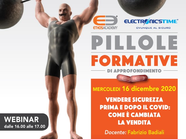 Electronic’s Time webinar gratuito “Vendere Sicurezza - Prima e dopo il Covid: come è cambiata la vendita”