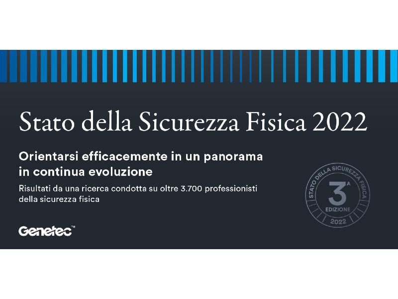 Genetec, pubblicato il Rapporto annuale sullo Stato della Sicurezza Fisica