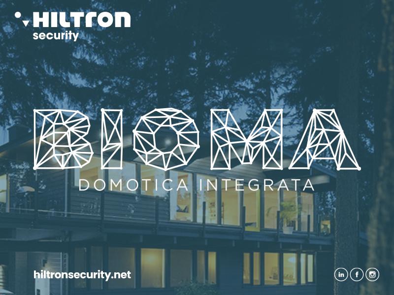 BIOMA il sistema di domotica integrata di Hiltron Security che controlla e protegge la tua casa