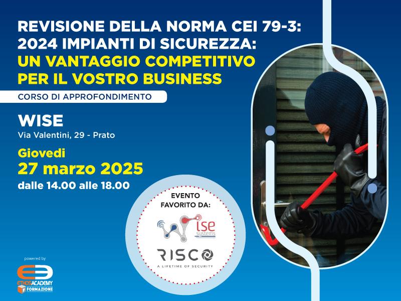Nuova CEI 79-3: seconda tappa del tour di Ethos Academy presso WISE Prato