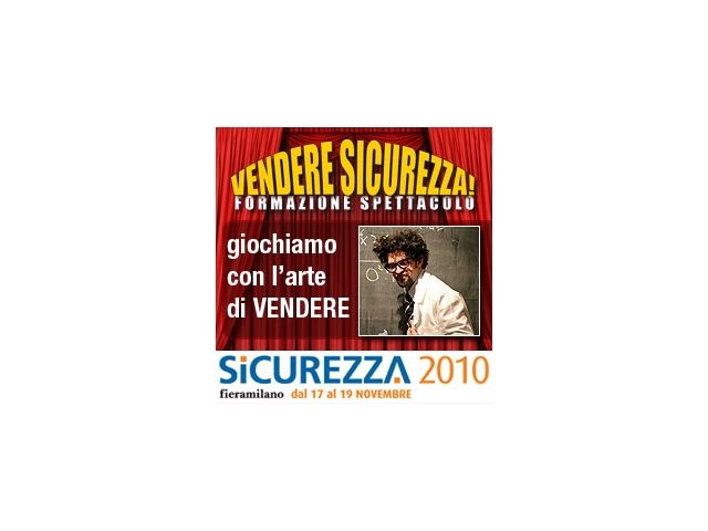 La formazione è in scena a Sicurezza 2010! 