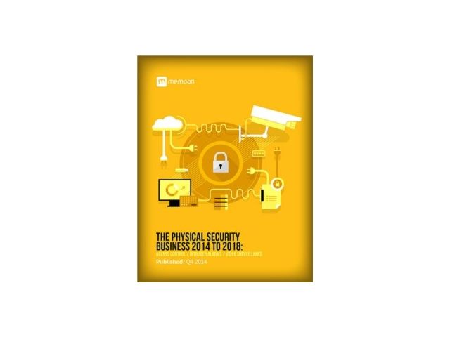 Controllo Accessi, Antintrusione e Videosorveglianza: The Physical Security Business 2014 to 2018