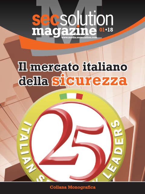 Secsolution Magazine n.1 Apr/18. Italian Security Leaders, Top 25: conoscere il mercato per conoscere se stessi