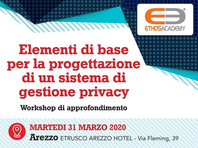 Progettare un sistema di gestione privacy: workshop ad Arezzo 