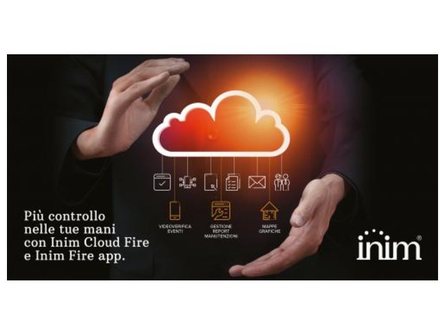 Inim Electronics, webinar per scoprire le nuove funzionalità di Inim Cloud Fire e Fire APP
