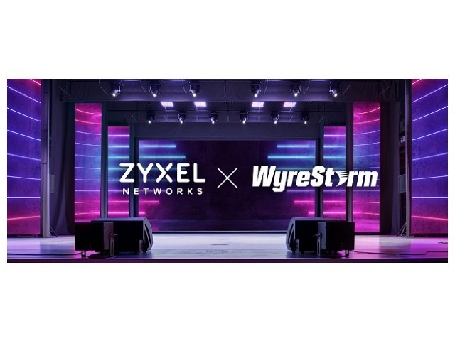 Zyxel, partnership con WyreStorm per offrire una potente soluzione AV su IP end-to-end 