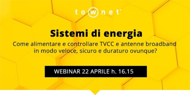 Aikom Technology e Townet: webinar su sistemi di energia intelligenti per installazioni TVCC e Wireless