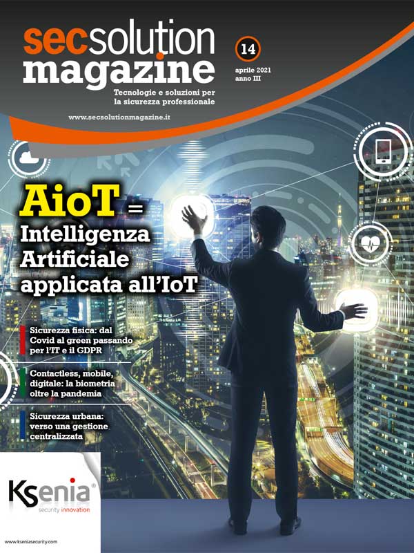 Secsolution Magazine n.14 Apr/21. AioT = Intelligenza Artificiale applicata all’IoT