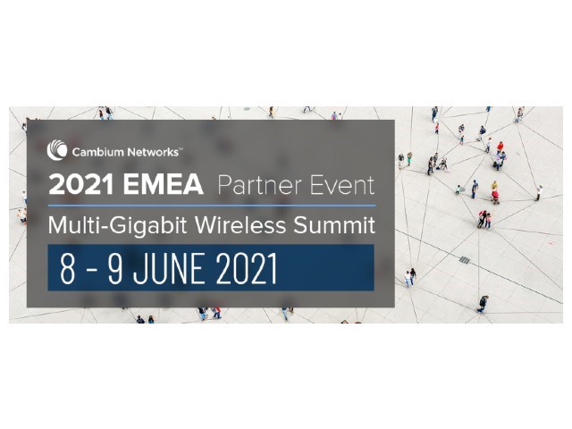 Cambium Networks: online l'evento Multi-gigabit Wireless Summit