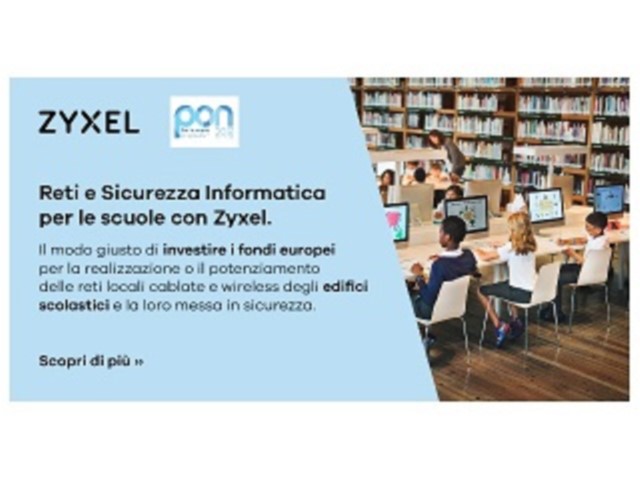 Zyxel, reti wireless performanti e sicurezza informatica per le scuole 