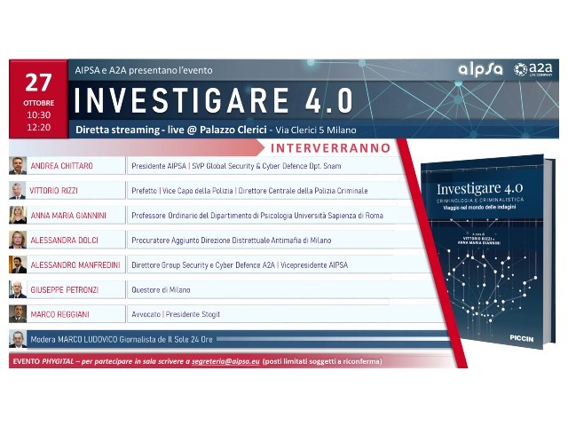 “Investigare 4.0”, evento di AIPSA e A2A per i professionisti della security aziendale