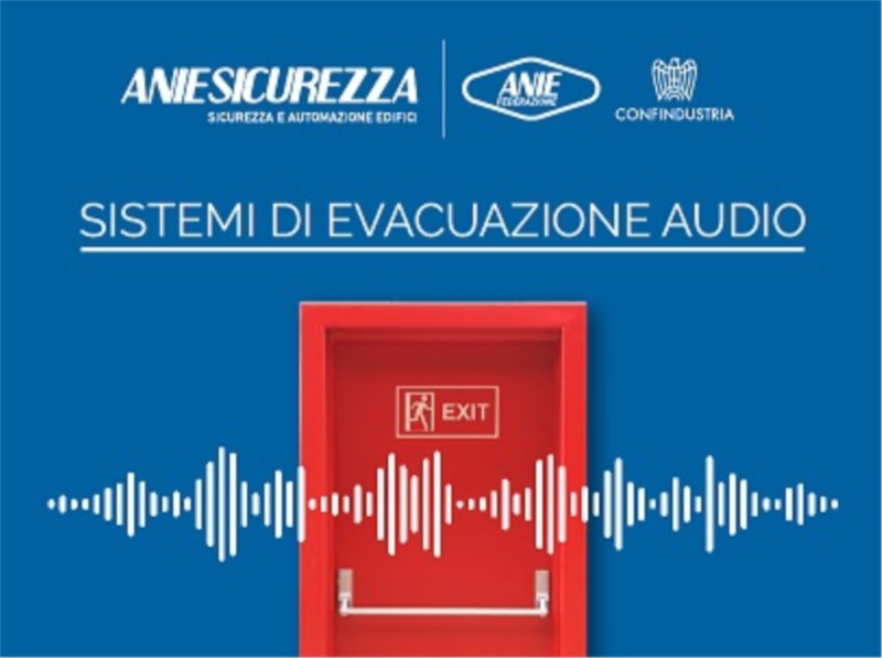ANIE SICUREZZA: pubblicata la nuova Guida Sistemi di Evacuazione Audio
