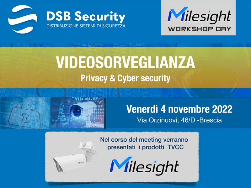 MILESIGHT Workshop Day, videosorveglianza e cyber security