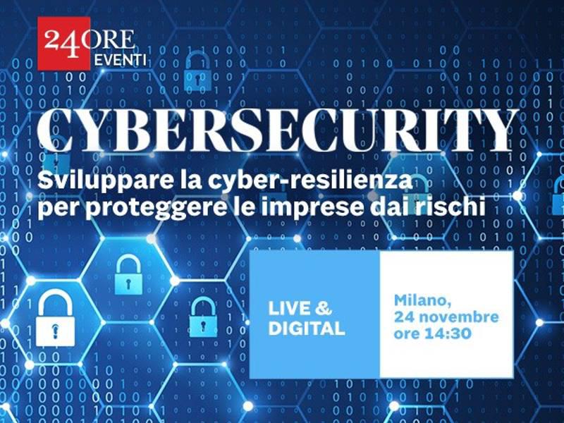 Cybersecurity 2022, sviluppare la cyber-resilienza per proteggersi dai rischi