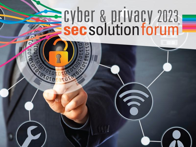 cyber & privacy secsolutionforum: creare una cultura comune incentrata sulla protezione dei dati