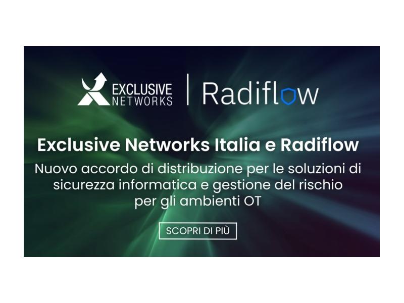 Exclusive Networks: accordo per l’OT security con Radiflow  